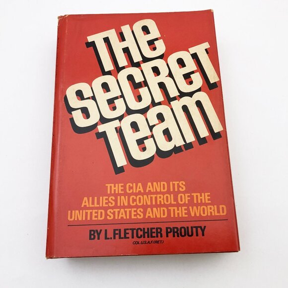The Secrete Team L F Prouty HBDC 1973 First Edition 2nd Printing - Picture 1 of 12
